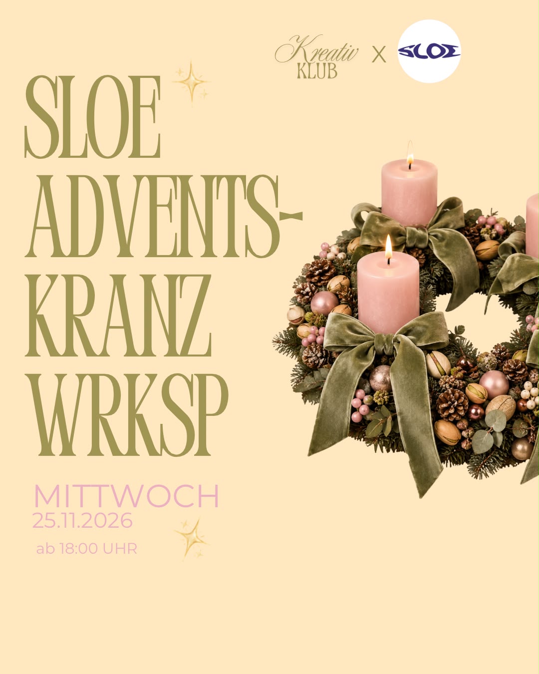 Adventskranz Workshop im SLOE